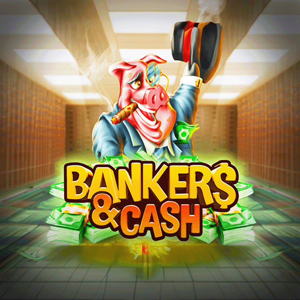 Bankers & Cash